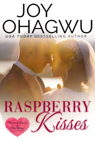 Title: Raspberry Kisses, Author: Joy Ohagwu