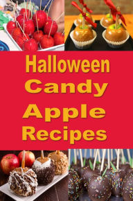 Title: Halloween Candy Apple Recipes, Author: Katy Lyons