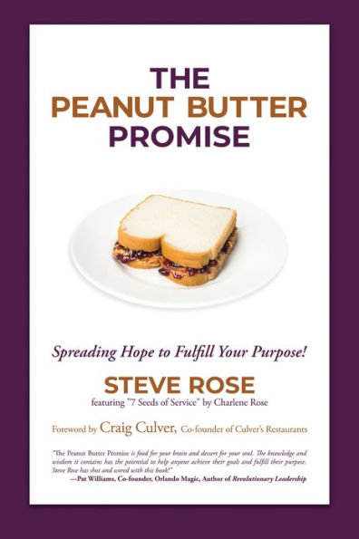The Peanut Butter Promise: Spreading Hope to Fulfill Your Purpose!