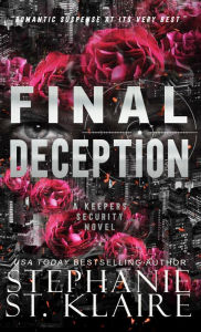 Title: Final Deception, Author: Stephanie St. Klaire