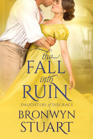 Title: The Fall into Ruin, Author: Bronwyn Stuart