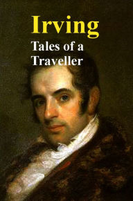 Title: Tales of a Traveller, Author: Washington Irving