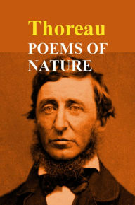 Title: Poems of Nature, Author: Henry David Thoreau