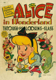 Title: 1948 Alice in Wonderland Through the Looking-Glass Comic Book, Author: Doran Baker