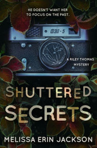 Title: Shuttered Secrets, Author: Melissa Erin Jackson