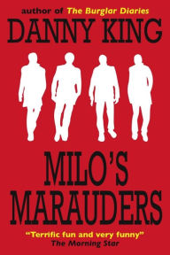 Title: Milo's Marauders, Author: Danny King