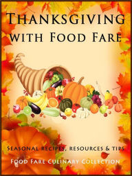 Title: Thanksgiving with Food Fare, Author: Shenanchie O'Toole