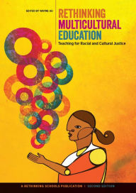 Title: Rethinking Multicultural Education, Author: Wayne Au