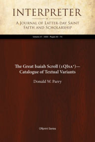 Title: The Great Isaiah Scroll (1QIsaa)Catalogue of Textual Variants, Author: Donald W. Parry