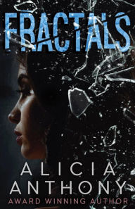 Title: FRACTALS, Author: Alicia Anthony