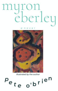 Title: Myron Eberley, Author: Pete O'Brien