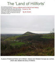 Title: The Land of Hillforts, Part 44, Pictures of Moel Hiraddug, and a small amount of Marian Ffrith, Author: Mr Smith