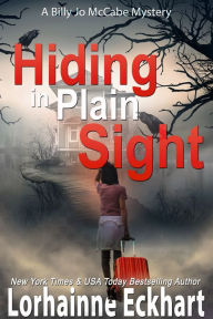Title: Hiding in Plain Sight, Author: Lorhainne Eckhart