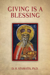 Title: Giving is a Blessing, Author: D. H. Stamatis