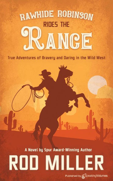 Rawhide Robinson Rides the Range