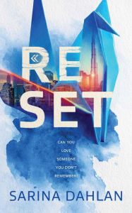 Title: Reset, Author: Sarina Dahlan