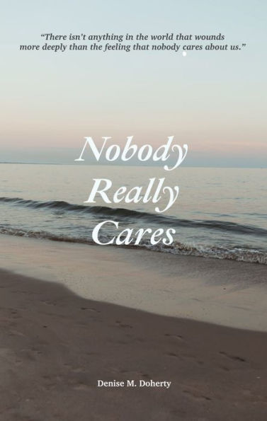 Nobody Really Cares