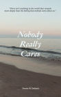 Nobody Really Cares