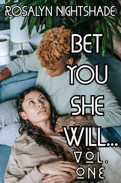 Bet You She Will...