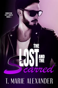 Title: The Lost and the Scarred, Author: T. Marie Alexander