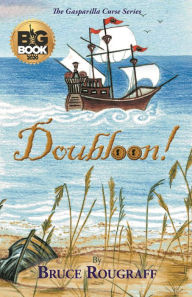 Title: Doubloon!, Author: Bruce Rougraff