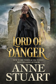 Title: Lord of Danger, Author: Anne Stuart