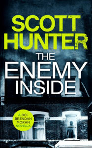 Title: The Enemy Inside, Author: Scott Hunter
