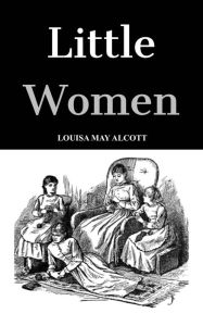 Title: Little Women (Unabridged), Author: Louisa May Alcott