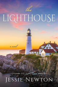 Title: The Lighthouse: Romantic Women's Fiction, Author: Jessie Newton