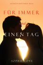 Fur Immer und Einen Tag (Die Pension in Sunset HarborBuch 5)