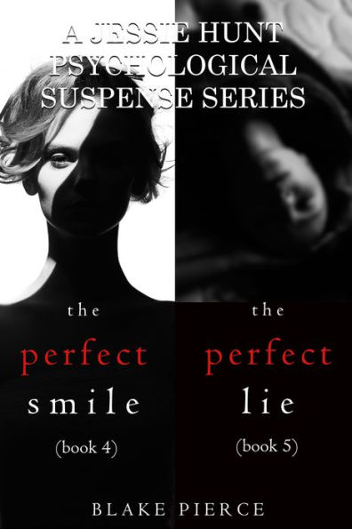 Jessie Hunt Psychological Suspense Bundle: The Perfect Smile (#4) and The Perfect Lie (#5)