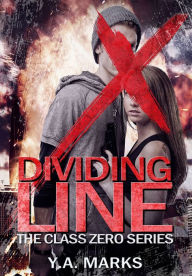 Title: Dividing Line, Author: Y. A. Marks