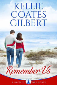 Title: Remember Us, Author: Kellie Coates Gilbert