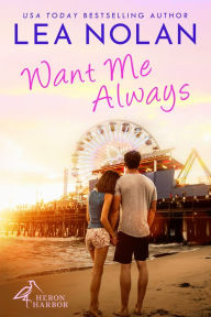 Title: Want Me Always, Author: Lea Nolan