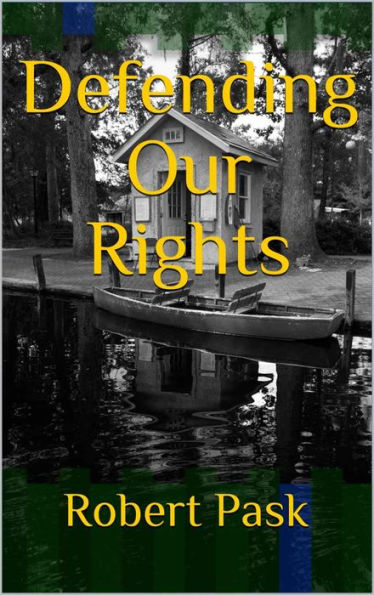 Defending Our Rights