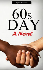 Title: 60's Day, Author: Liz Olubodun