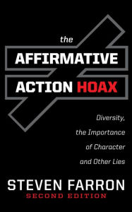 Title: The Affirmative Action Hoax, Author: Steven Farron