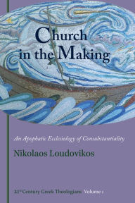 Title: Church in the Making, Author: Nikolaos Loudovikos