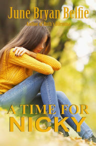 Title: A Time for Nicky, Author: June Bryan Belfie