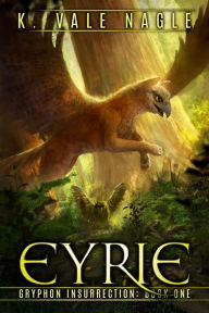 Title: Eyrie, Author: K. Vale Nagle