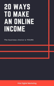 Title: 20 Ways to Make an Online Income, Author: Vitalij Ingaunis