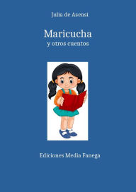 Title: Maricucha y otros cuentos, Author: Julia de Asensi