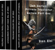 Title: Jak Barley-Private Inquisitor Series Part One, Author: Dan Ehl