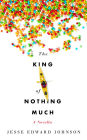The King of Nothing Much