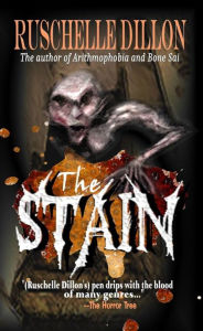 Title: The Stain, Author: Ruschelle Dillon