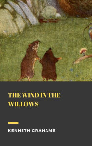 Title: The Wind in the Willows, Author: Kenneth Grahame