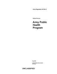 Title: Army Regulation AR 40-5 Medical Services Army Public Health Program May 2020, Author: United States Government Us Army