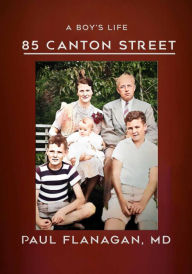 Title: 85 Canton Street, Author: Paul Flanagan