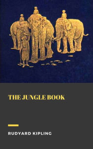 Title: The Jungle Book, Author: Rudyard Kipling