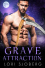 Grave Attraction